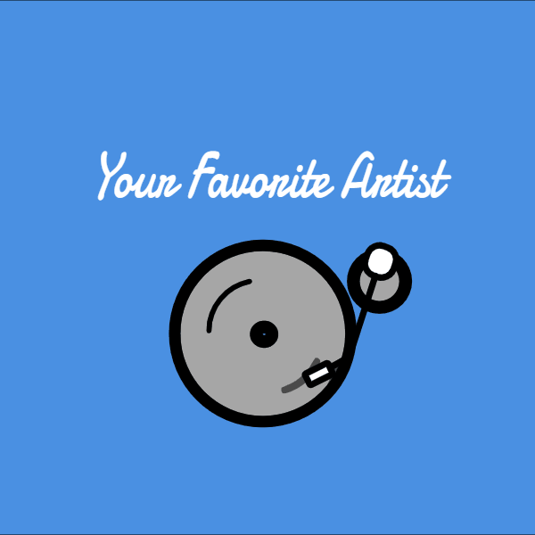 Your Favorite Artist